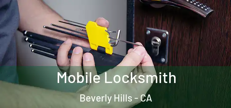 Mobile Locksmith Beverly Hills - CA