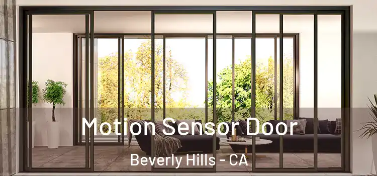 Motion Sensor Door Beverly Hills - CA